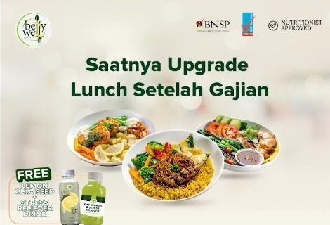 Saatnya Upgrade Lunch Setelah Gajian - Healthy & Slimming Bellywell