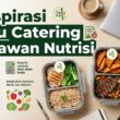 Menu Catering Karyawan Bernutrisi