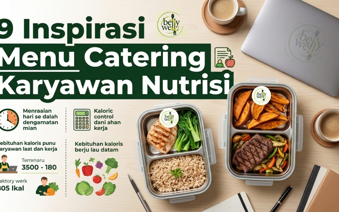 Menu Catering Karyawan Bernutrisi